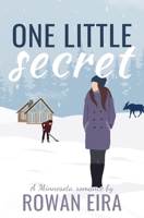 One Little Secret (Birch Lake Romance) B0H1H4ZDYH Book Cover
