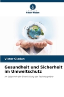 Gesundheit und Sicherheit im Umweltschutz 6205771373 Book Cover