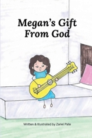 Megan's Gift From God by Zariel Pate (Jesus is With Me Series by Zariel Pate) 1300658894 Book Cover