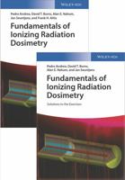 Fundamentals of Ionizing Radiation Dosimetry: Textbook and Solutions 3527343539 Book Cover