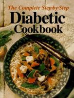 The Complete Step-By-Step Diabetic Cookbook 0848714318 Book Cover