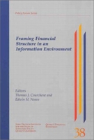 Framing Financial Structure in an Information Environment (John Deutsch Institute for the Study of Economic Policy) 0889119503 Book Cover
