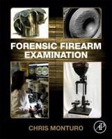 Forensic Firearm Examination 0128145390 Book Cover