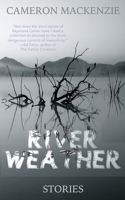 River Weather 1946580295 Book Cover