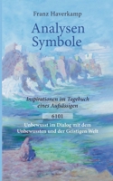 Analysen - Symbole 6101: Inspirationen im Tagebuch eines Aufsässigen (German Edition) 3769393570 Book Cover