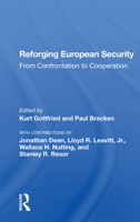 Reforging European Security: From Confrontation to Cooperation 0367300826 Book Cover