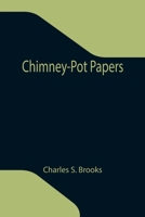 Chimney-Pot Papers 9355116608 Book Cover