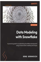 Data Modeling with Snowflak B0C2SM65PW Book Cover