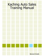 Kaching Auto Sales Training Manual 1411617827 Book Cover