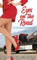 Eyes on the Road 1509246592 Book Cover