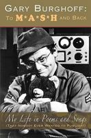 GARY BURGHOFF: To M*A*S*H and Back 1593933436 Book Cover