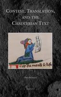 Contest, Translation, and the Chaucerian Text 2503546633 Book Cover