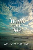 Walk with Me 1469136023 Book Cover