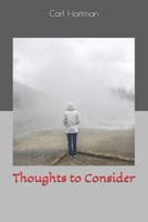 Thoughts to Consider B0GY1KCLYZ Book Cover