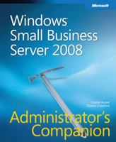 Windows® Small Business Server 2008 Administrator's Companion (Pro - Administrator's Companion) 0735620709 Book Cover