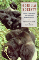 Gorilla Society: Conflict, Compromise, and Cooperation Between the Sexes 0226316033 Book Cover