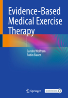 Evidence-Based Medical Exercise Therapy 366270773X Book Cover
