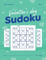 Valentine's Day Sudoku vol.7: 500+ Easy Sudoku Puzzle Book For Adults - Valentine Gift For Her or Him B084B1BL55 Book Cover