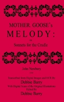 Mother Goose?s Melody : Sonnets for the Cradle 1978247273 Book Cover