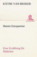 Hansis Europareise 3842488475 Book Cover
