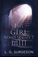 The Girl Who Wasn't Min - A Black River Chronicles Novel 4824141370 Book Cover