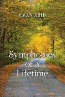 Symphonies of a Lifetime 1543745202 Book Cover