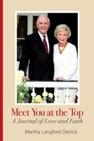 Meet You at the Top: A Journal of Love and Faith 1929647964 Book Cover