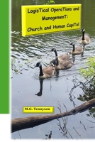 Logistical Operation and Management: Church and Human Capital B0HFSQCF5X Book Cover