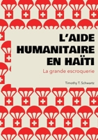L'aide humanitaire en Haïti (French Edition) B0833VRJH2 Book Cover