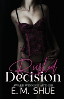 Rushed Decision (Tattoos & Sin) B0DXTFRJCL Book Cover