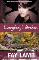 Everybody's Broken 1944120203 Book Cover