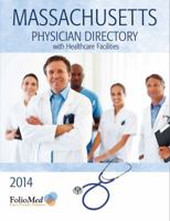 Massachusetts Physician Directory with Healthcare Facilities 1622873661 Book Cover