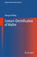 Contact-Electrification of Matter (Springer Series in Surface Sciences, 75) 3031885031 Book Cover