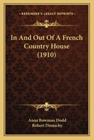 In and Out of a French Country-House 1022676318 Book Cover