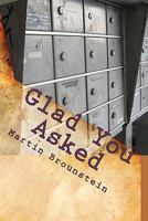 Glad You Asked: Marty's Bon Mots 1456346873 Book Cover