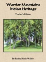 Warrior Mountains Indian Heritage - Teacher's Edition 1934610275 Book Cover