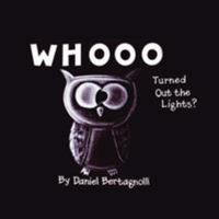 Whooo Turned out the Lights? 1426905904 Book Cover