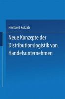 Neue Konzepte Der Distributionslogistik Von Handelsunternehmen 3824465574 Book Cover