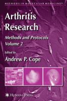 Arthritis Research: Volume 2: Methods and Protocols (Methods in Molecular Medicine) 1617378453 Book Cover
