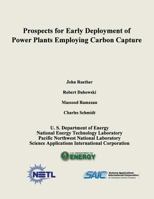 Prospects for Early Deployment of Power Plants Employing Carbon Capture 1482614243 Book Cover