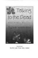Talking to the Dead 0385418884 Book Cover