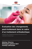 Évaluation des changements post-traitement dans le cadre d'un traitement orthodontique (French Edition) 6200749906 Book Cover
