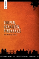 Tulpen, Grachten, Pindakaas 3749753121 Book Cover