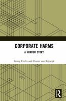 Corporate Harms: A Horror Story 1032513179 Book Cover