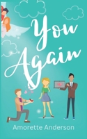 You Again: A Sweet Romantic Comedy B0BPMC4FQD Book Cover