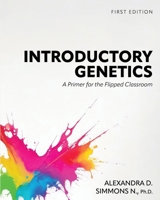 Introductory Genetics: A Primer for the Flipped Classroom B0DQ9419SB Book Cover