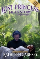 Lost Princess: Jace's Story (Saving Planets) 197056024X Book Cover