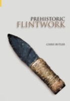 Prehistoric Flintwork 0752433407 Book Cover