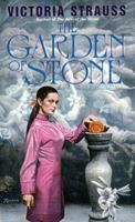 The Garden of the Stone (The Stone Duology, #2) 0380797526 Book Cover