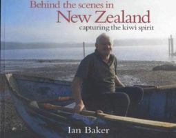 Behind the Scenes in New Zealand 1877246344 Book Cover